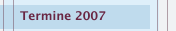 Termine 2007