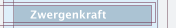 Zwergenkraft